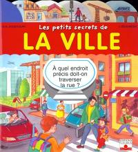 Les petits secrets de la ville