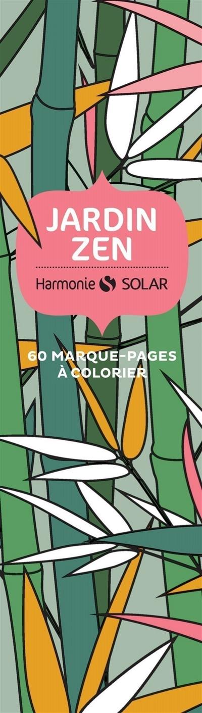 Jardin zen : 60 marque-pages à colorier