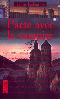 Pacte avec le vampire : les journaux de la famille Dracul