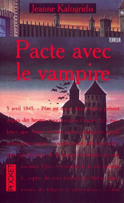 Pacte avec le vampire : les journaux de la famille Dracul