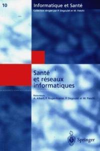 Santé et réseaux informatiques : comptes rendus des Journées francophones d'informatique médicale, Liège, avril 1998