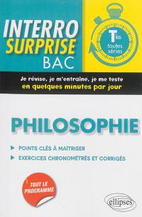 Philosophie terminales toutes séries : points clés à maîtriser, exercices chronométrés et corrigés