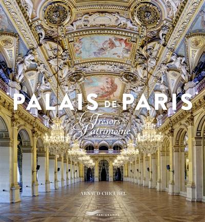 Palais de Paris : trésors du patrimoine