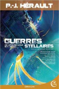 Guerres stellaires : une anthologie autour de P.-J. Hérault