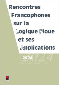 Rencontres francophones sur la logique floue et ses applications 2024