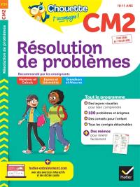 Résolution de problèmes CM2, 10-11 ans : conforme au programme Résolution de problèmes CM2, 10-11 ans : conforme au programme