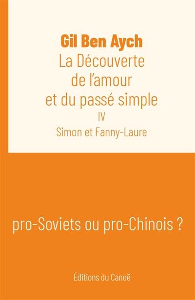 La découverte de l'amour et du passé simple. Vol. 1. Simon