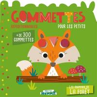 Les animaux de la forêt : gommettes repositionnables pour les petits