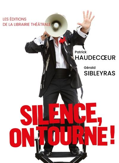 Silence, on tourne !