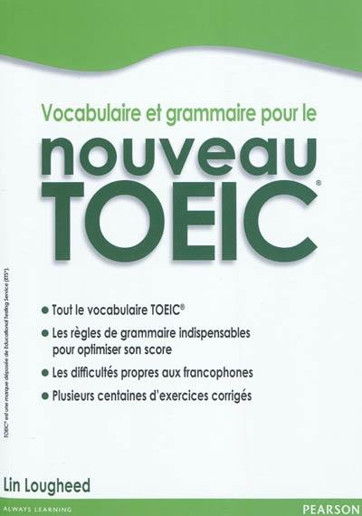 Vocabulaire et grammaire pour le nouveau TOEIC