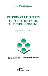 Valeurs culturelles et échec de l'aide au développement : application à l'Afrique subsaharienne