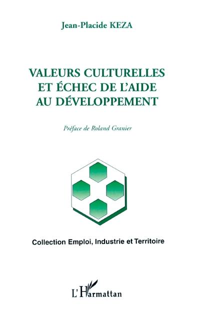 Valeurs culturelles et échec de l'aide au développement : application à l'Afrique subsaharienne