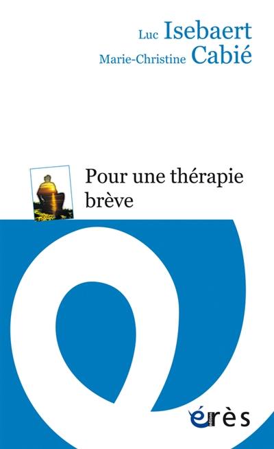 Pour une thérapie brève : le libre choix du patient comme éthique en psychothérapie