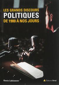 Les grands discours politiques de 1900 à nos jours