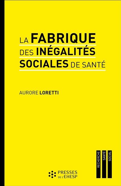 La fabrique des inégalités sociales de santé : enquête sur la prise en charge des malades du cancer