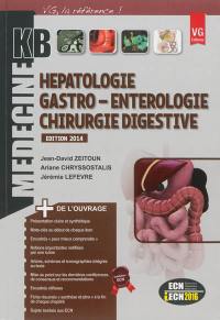 Hépatologie, gastro-entérologie, chirurgie digestive