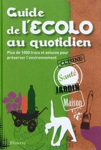 Guide de l'écolo au quotidien