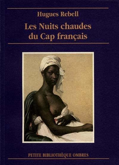 Les nuits chaudes du Cap français