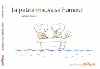 La petite mauvaise humeur