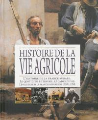 Le grand livre de la vie agricole