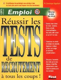 Réussir les tests de recrutement à tous les coups