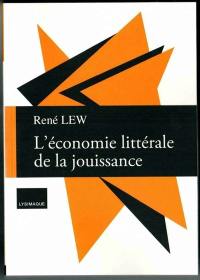 L'économie littérale de la jouissance