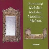 Mobilier. Furniture. Mobiliar. Mobiliaro