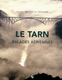 Le Tarn : balades aériennes