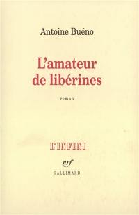 L'amateur de libérines