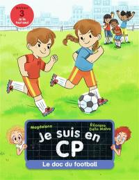 Je suis en CP. Le doc du football : niveau 3