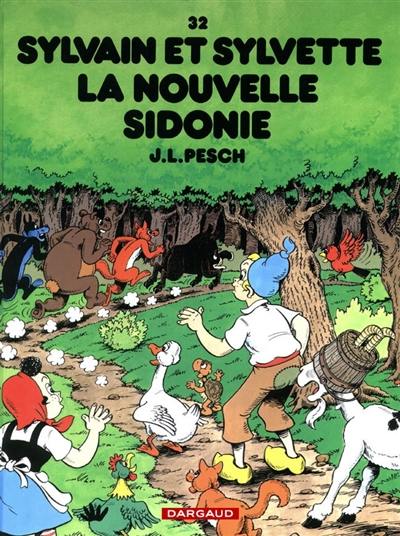 Sylvain et Sylvette. Vol. 32. La nouvelle Sidonie