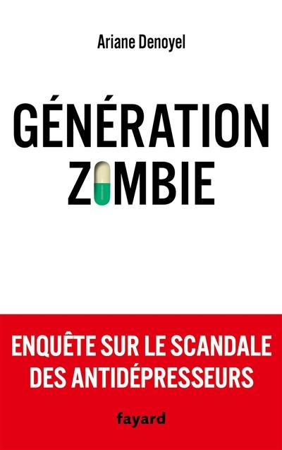 Génération zombie : enquête sur le scandale des antidépresseurs