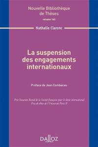 La suspension des engagements internationaux