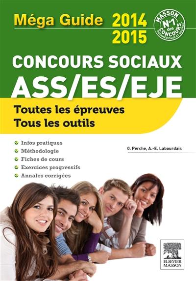 Méga guide concours sociaux : ASS, ES, EJE