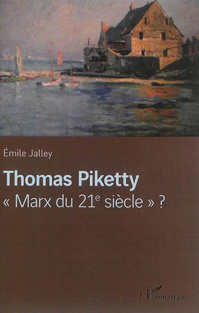 Thomas Piketty, Marx du 21e siècle ?