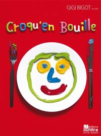 Croqu'en bouille