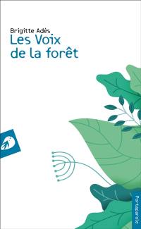 Les voix de la forêt