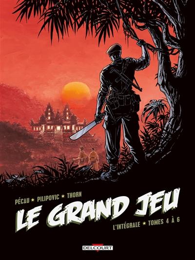 Le grand jeu : l'intégrale. Vol. 2. Tomes 4 à 6