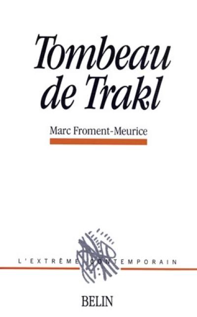 Le Tombeau de Trakl