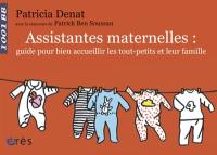 Assistantes maternelles : guide pour bien accueillir les tout-petits et leur famille