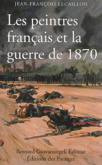 Les peintres français et la guerre de 1870 : 1870-1914