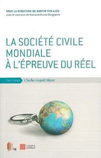 La société civile mondiale à l'épreuve du réel