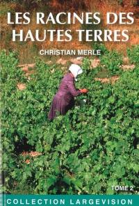 Les racines des Hautes Terres