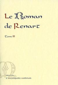 Le roman de Renart. Vol. 3. Branches supplémentaires