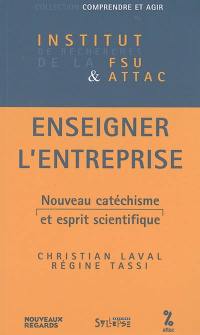 Enseigner l'entreprise : formation des citoyens ou formatage des salariés ? : 2es Rencontres nationales de l'enseignement de l'économie, Paris, Sorbonne, le 15 mai 2004