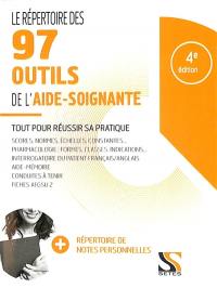 Le répertoire des 97 outils de l'aide-soignante : tout pour réussir sa pratique