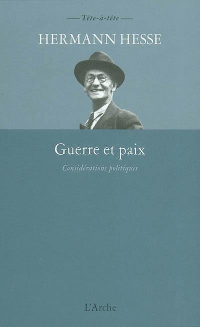 Guerre et paix : considérations politiques