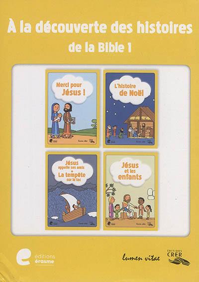 A la découverte des histoires de la Bible 1