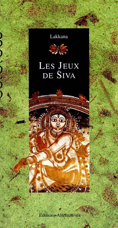 Les jeux de Siva