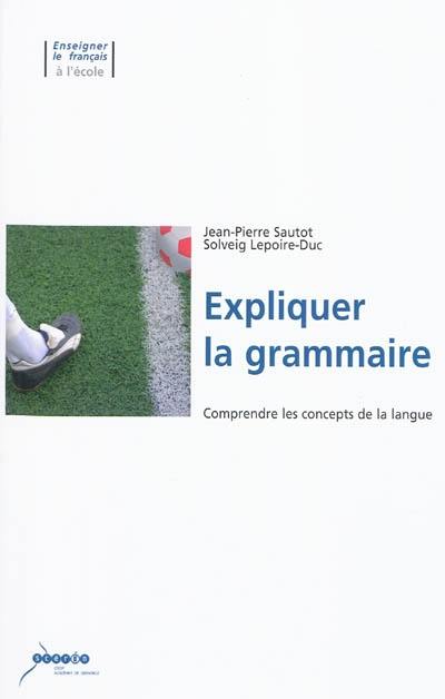 Expliquer la grammaire